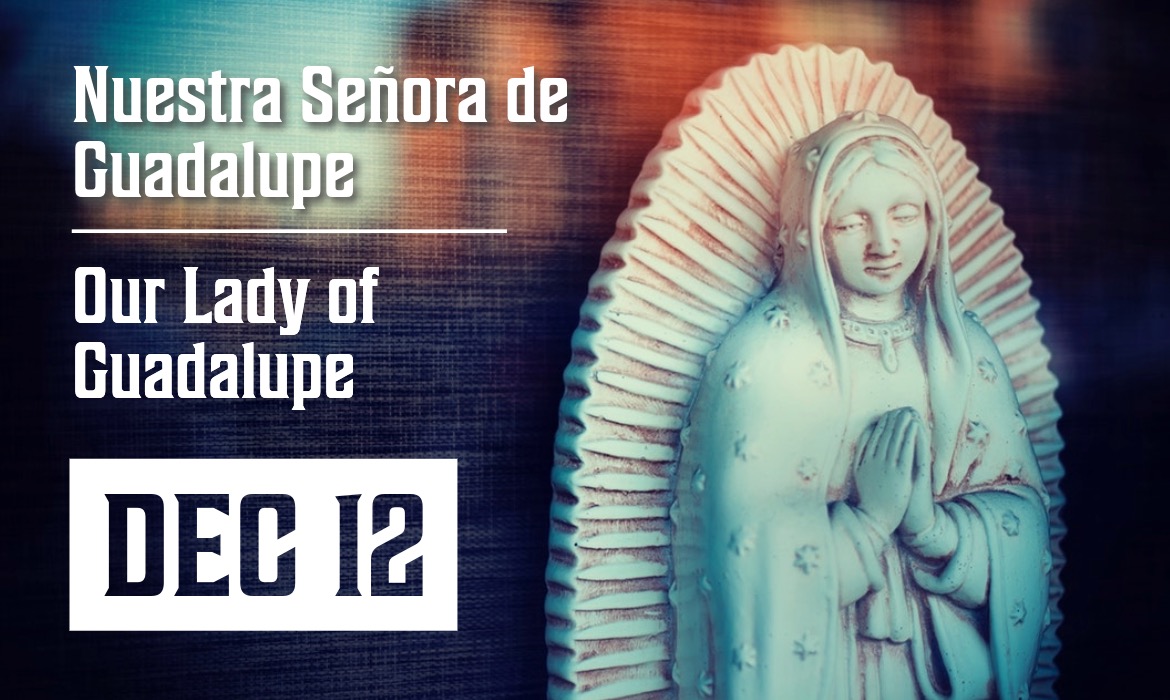 Our Lady of Guadalupe – Mass & Mananitas
